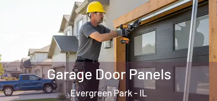  Garage Door Panels Evergreen Park - IL