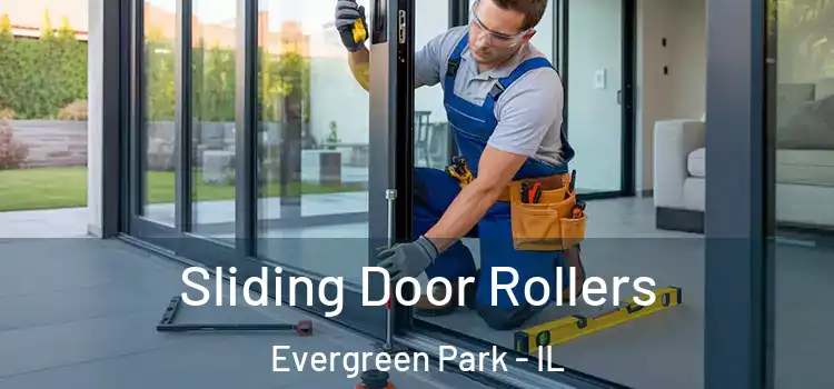 Sliding Door Rollers Evergreen Park - IL